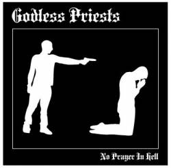Godless Priests : No Prayer in Hell